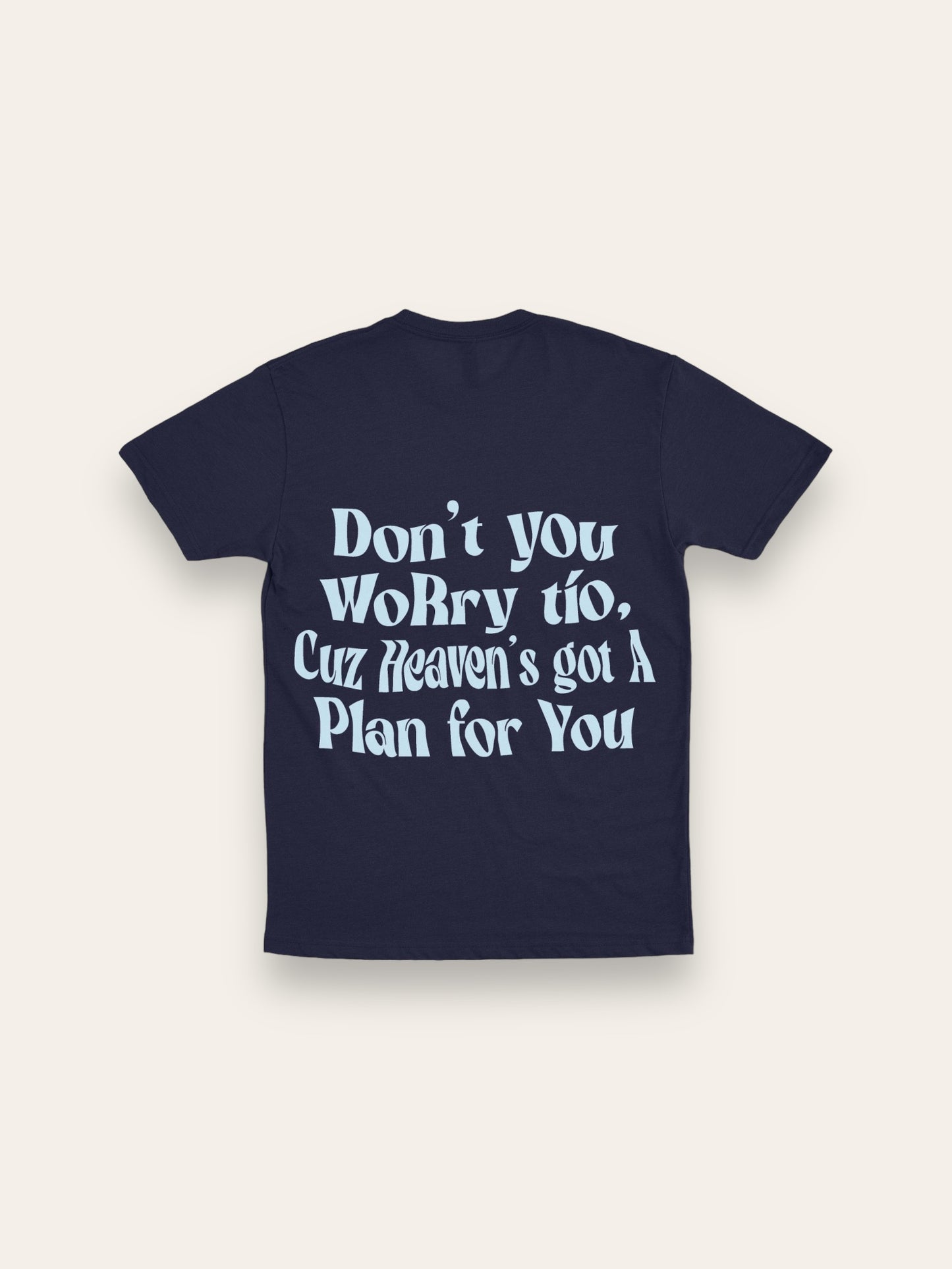 Don't you worry tío T-shirt